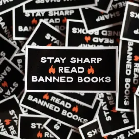 Stay Sharp Read Banned Books Vinyl Sticker