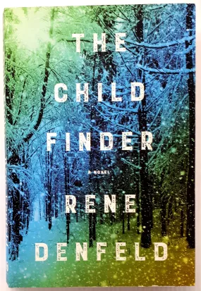 THE CHILD FINDER - Rene Denfeld